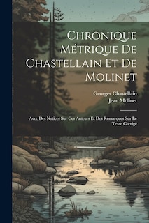 Couverture_Chronique métrique de Chastellain et de Molinet