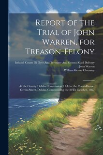 Couverture_Report of the Trial of John Warren, for Treason-Felony