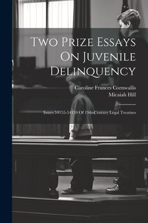 Front cover_Two Prize Essays On Juvenile Delinquency