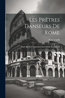 Front cover_Les prêtres danseurs de Rome