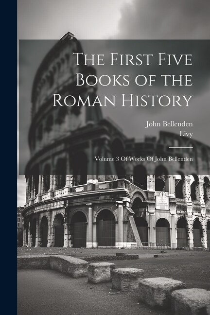 Front cover_The First Five Books of the Roman History
