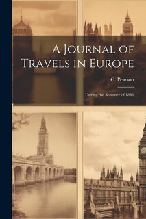 Front cover_A Journal of Travels in Europe