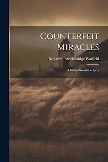 Front cover_Counterfeit Miracles