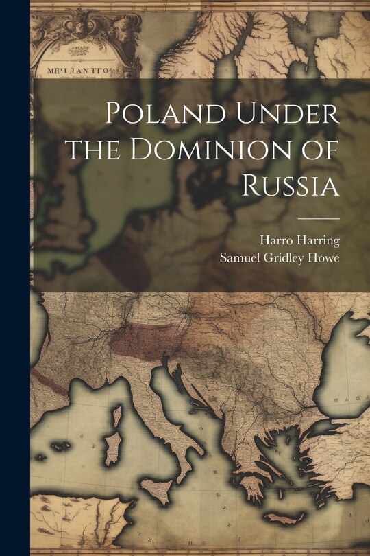 Front cover_Poland Under the Dominion of Russia