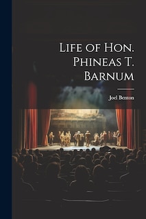 Front cover_Life of Hon. Phineas T. Barnum