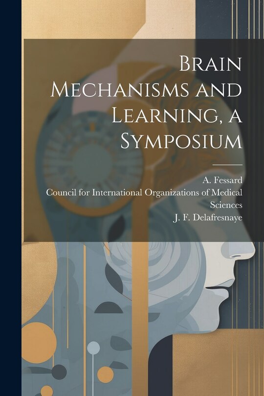 Couverture_Brain Mechanisms and Learning, a Symposium