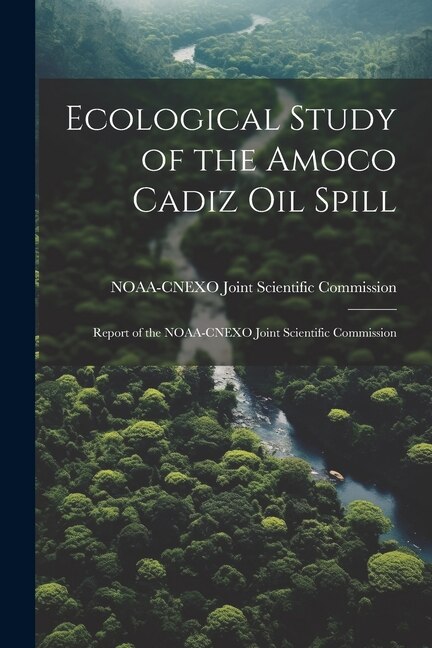 Couverture_Ecological Study of the Amoco Cadiz oil Spill