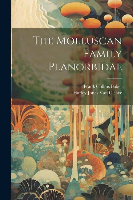 Front cover_The Molluscan Family Planorbidae