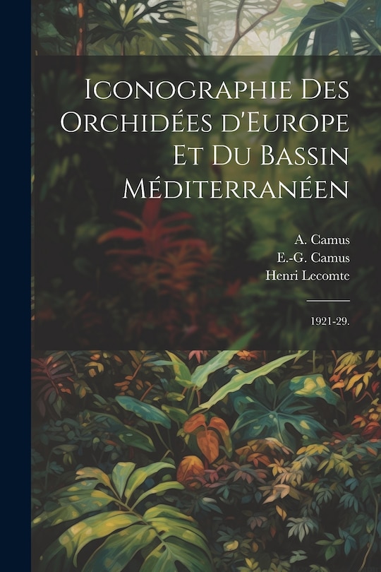 Front cover_Iconographie des orchid&eacute;es d'Europe et du bassin M&eacute;diterran&eacute;en