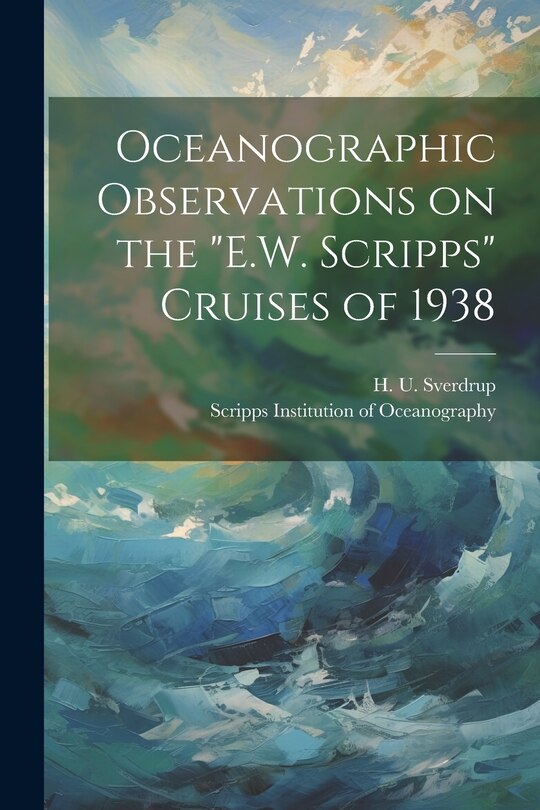 Front cover_Oceanographic Observations on the E.W. Scripps Cruises of 1938