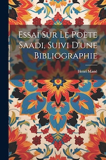 Couverture_Essai sur le poète Saadi, suivi d'une bibliographie