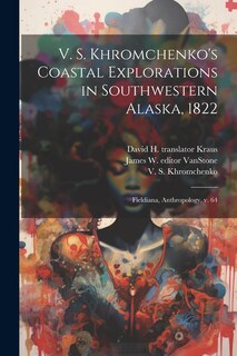 Front cover_V. S. Khromchenko's Coastal Explorations in Southwestern Alaska, 1822