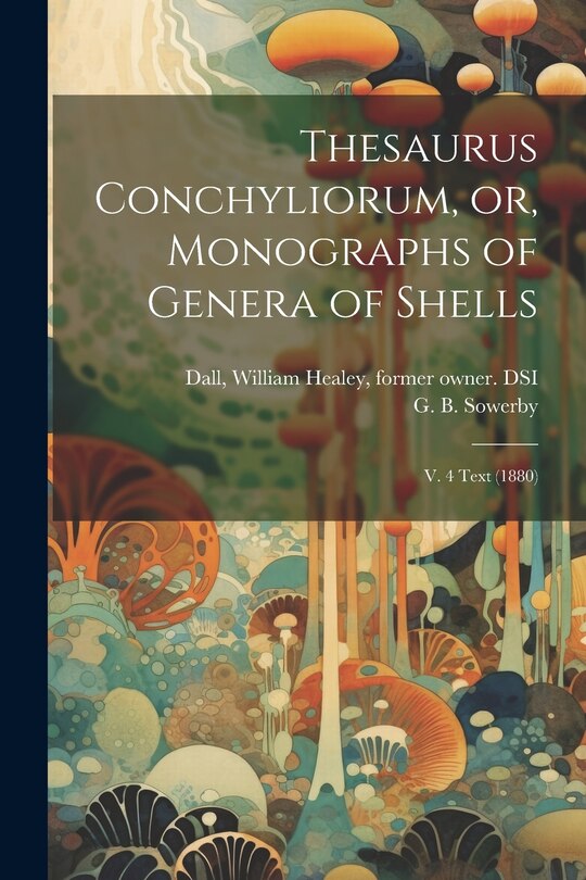 Front cover_Thesaurus Conchyliorum, or, Monographs of Genera of Shells