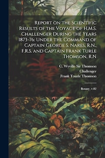 Couverture_Report on the Scientific Results of the Voyage of H.M.S. Challenger During the Years 1873-76