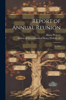 Report of Annual Reunion: Yr.1914