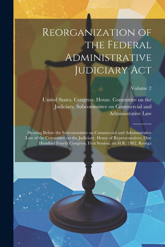 Front cover_Reorganization of the Federal Administrative Judiciary Act