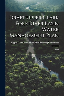 Front cover_Draft Upper Clark Fork River Basin Water Management Plan