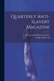 Couverture_Quarterly Anti-slavery Magazine