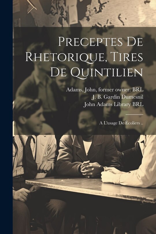 Front cover_Preceptes de rhetorique, tires de quintilien