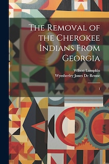 Couverture_The Removal of the Cherokee Indians From Georgia