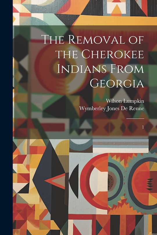 Couverture_The Removal of the Cherokee Indians From Georgia