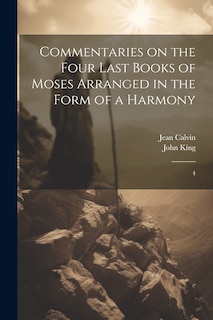 Front cover_Commentaries on the Four Last Books of Moses Arranged in the Form of a Harmony