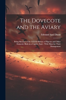 Front cover_The Dovecote and the Aviary
