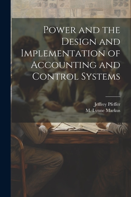 Couverture_Power and the Design and Implementation of Accounting and Control Systems