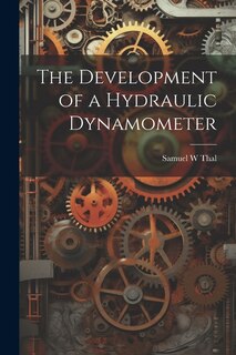 Front cover_The Development of a Hydraulic Dynamometer