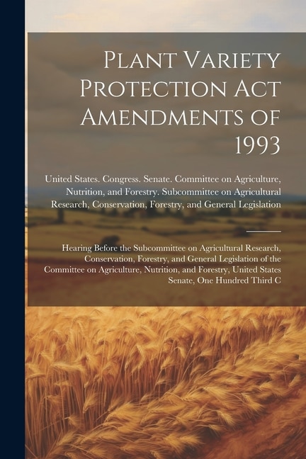 Couverture_Plant Variety Protection Act Amendments of 1993