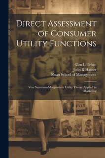 Front cover_Direct Assessment of Consumer Utility Functions