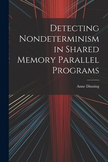 Couverture_Detecting Nondeterminism in Shared Memory Parallel Programs
