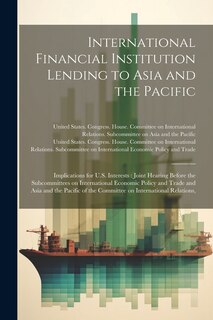 Couverture_International Financial Institution Lending to Asia and the Pacific
