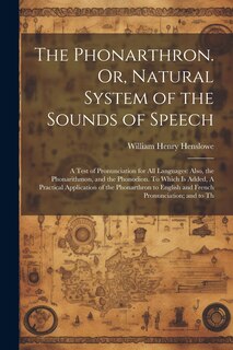 Couverture_The Phonarthron. Or, Natural System of the Sounds of Speech