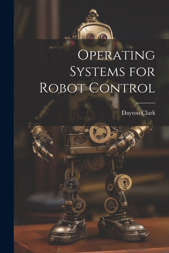 Front cover_Operating Systems for Robot Control