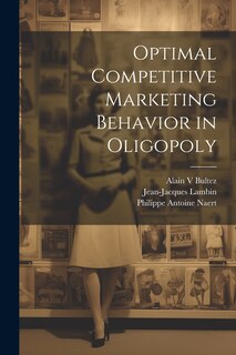 Couverture_Optimal Competitive Marketing Behavior in Oligopoly