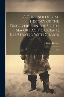 Front cover_A Chronological History of the Discoveries in the South Sea or Pacific Ocean; Illustrated With Charts