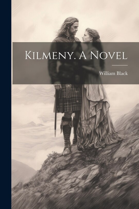 Front cover_Kilmeny. A Novel