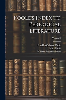 Front cover_Poole's Index to Periodical Literature; Volume 3