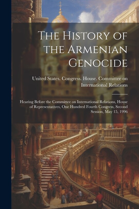 Front cover_The History of the Armenian Genocide