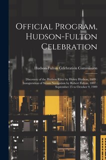 Front cover_Official Program, Hudson-Fulton Celebration