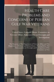 Front cover_Health Care Problems and Concerns of Persian Gulf War Veterans
