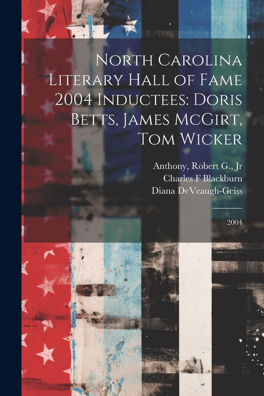 Front cover_North Carolina Literary Hall of Fame 2004 Inductees
