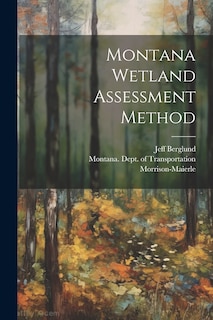 Front cover_Montana Wetland Assessment Method