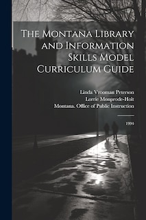 Front cover_The Montana Library and Information Skills Model Curriculum Guide