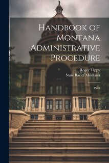 Couverture_Handbook of Montana Administrative Procedure