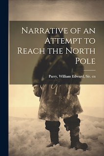 Front cover_Narrative of an Attempt to Reach the North Pole