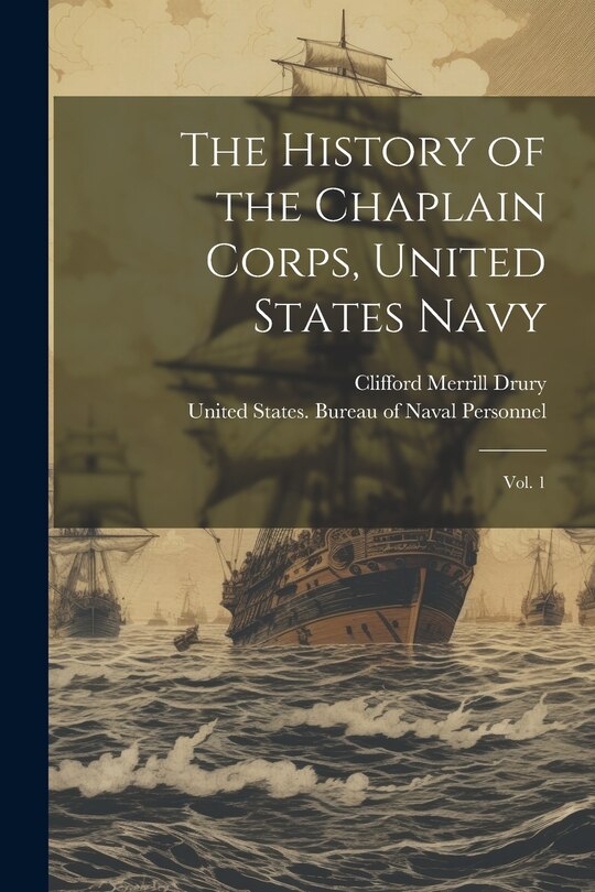 Couverture_The History of the Chaplain Corps, United States Navy