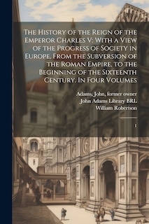 Front cover_The History of the Reign of the Emperor Charles V