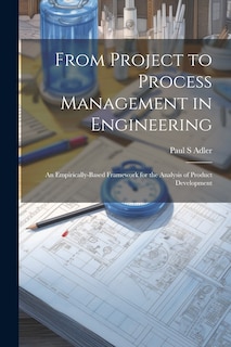 Front cover_From Project to Process Management in Engineering